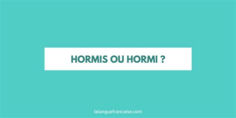 Hormis ou hormi